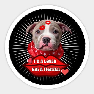 Pit bull puppy - I'm a lover not a fighter Sticker